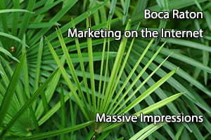 Boca Raton Marketing on the Internet