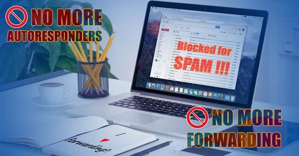 no more autoresponders and forwarders